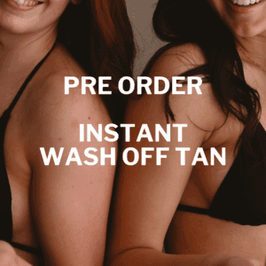 PRE ORDER Instant Wash Off Tan